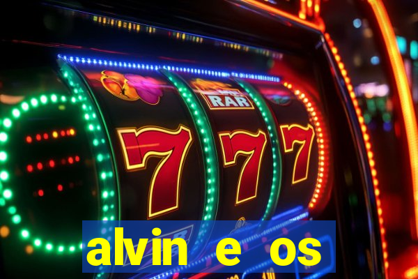 alvin e os esquilos 3 filme completo dublado download